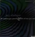 LP - The Modern Jazz Quartet & The All-Star Jazz Band - Jazz Dialogue