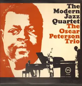 The Modern Jazz Quartet - The Oscar Peterson Trio