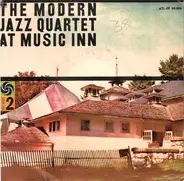 The Modern Jazz Quartet - The Modern Jazz Quartet At Music Inn / Volume 2