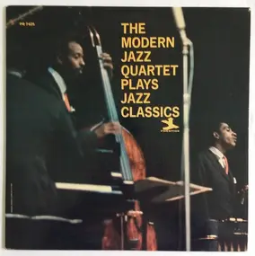 The Modern Jazz Quartet - The Modern Jazz Quartet Plays Jazz Classics