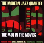 The Modern Jazz Quartet - The MJQ In The Movies