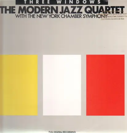 The Modern Jazz Quartet - Three Windows