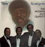 The Modern Jazz Quartet - 'Topsy' This One's For Basie