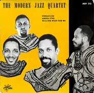 The Modern Jazz Quartet - Versailles / Angel Eyes / Willow Weep For Me