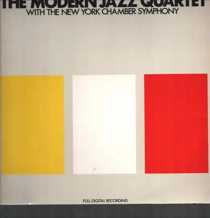 The Modern Jazz Quartet with New York Chamber Symphony - Three Windows