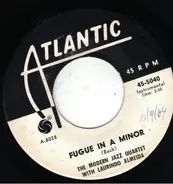 The Modern Jazz Quartet With Laurindo Almeida - Fugue In A Minor / Foi A Saudade