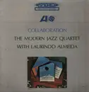 LP - The Modern Jazz Quartet With Laurindo Almeida - Collaboration