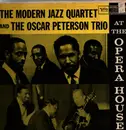 LP - The Modern Jazz Quartet And The Oscar Peterson Trio - At The Opera House - Mono