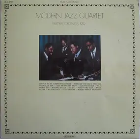 The Modern Jazz Quartet - First Recordings