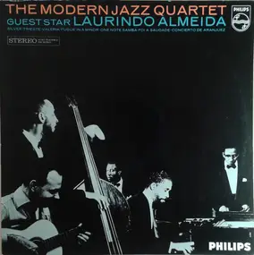 The Modern Jazz Quartet - The Modern Jazz Quartet - Guest Star: Laurindo Almeida