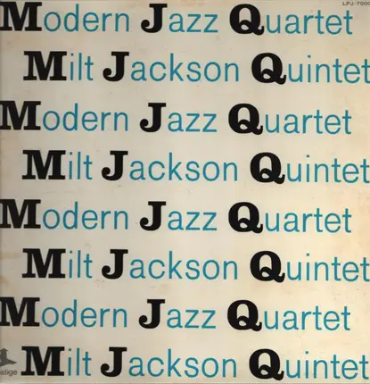 The Modern Jazz Quartet / Milt Jackson Quintet - M J Q