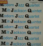 LP - The Modern Jazz Quartet / Milt Jackson Quintet - M J Q - Mono