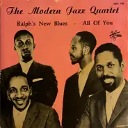 The Modern Jazz Quartet - Ralph's New Blues / All Of You