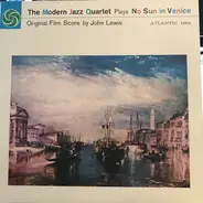 The Modern Jazz Quartet - The Modern Jazz Quartet Plays One Never Knows (Original Film Score For 'No Sun In Venice')