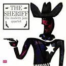LP - The Modern Jazz Quartet - The Sheriff