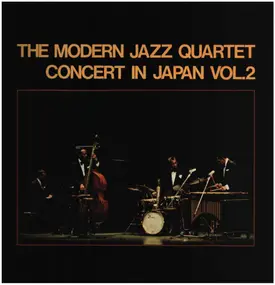 The Modern Jazz Quartet - Concert In Japan Vol.2