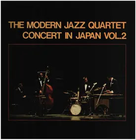 The Modern Jazz Quartet - Concert In Japan Vol.2