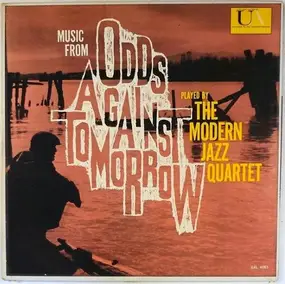 The Modern Jazz Quartet - Music From "Odds Against Tomorrow"