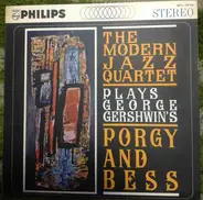 The Modern Jazz Quartet - Plays George Gershwin's Porgy And Bess