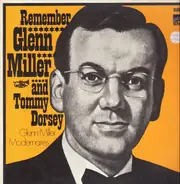The Modernaires - Remember Glenn Miller And Tommy Dorsey
