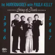 The Modernaires With Paula Kelly - String Of Pearls 1946 - 1947