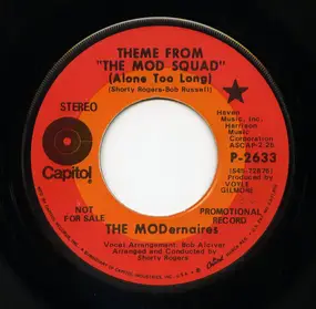 The Modernaires - Theme From The Mod Squad (Alone Too Long)