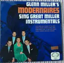 LP - The Modernaires - Glenn Miller's Modernaires Sing Great Miller Instrumentals
