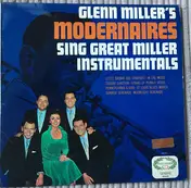 The Modernaires - Glenn Miller's Modernaires Sing Great Miller Instrumentals
