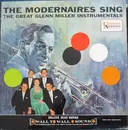 LP - The Modernaires - The Modernaires Sing The Great Glenn Miller Instrumentals - Mono