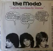 7inch Vinyl Single - The Modes - How'd We Ever Get So Girl Crazy