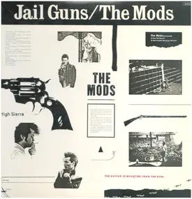 The Mods - Jail Guns