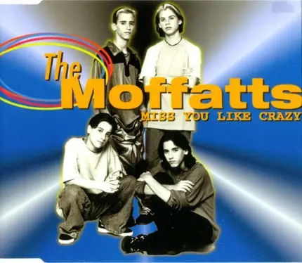 The Moffatts - Miss You Like Crazy