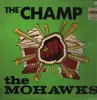 LP - The Mohawks - The Champ