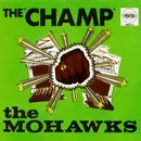 LP - The Mohawks - The Champ