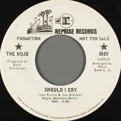 The Mojo Men - Should I Cry
