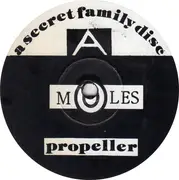 7inch Vinyl Single - The Moles - Propeller