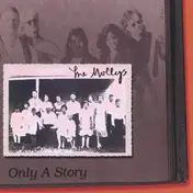 The Mollys - Only a Story