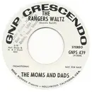 7inch Vinyl Single - The Mom And Dads - The Rangers Waltz