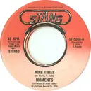 7inch Vinyl Single - The Moments - Nine Times / When The Morning Comes