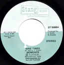 7inch Vinyl Single - The Moments - Nine Times / When The Morning Comes