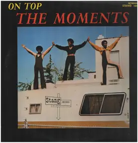 The Moments - On Top