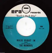 The Moments - Walk Right In