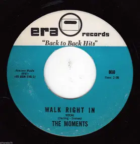 The Moments - Walk Right In