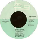7inch Vinyl Single - The Moments - Nine Times / When The Morning Comes
