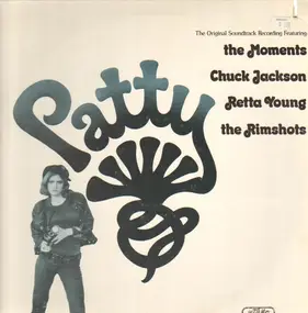 The Moments - Patty (The Original Soundtrack Recording)