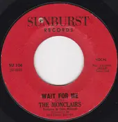 The Monclairs - Wait For Me