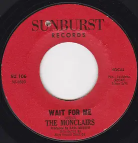 The Monclairs - Wait For Me