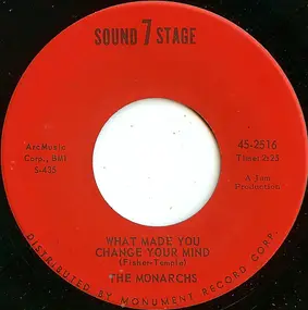 The Monarchs - Look Homeward Angel /  What Made You Change Your Mind