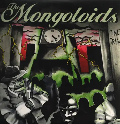 The Mongoloids - Time Trials