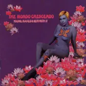 The Mondo Crescendo - Young, Naked & Very With It